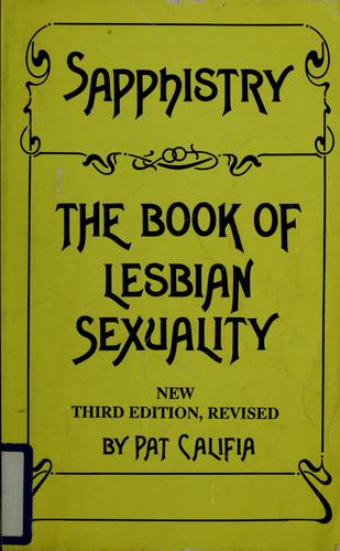 Patrick Califia: Sapphistry (1988, Naiad Press)