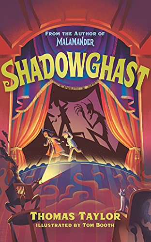 Thomas Taylor, Tom Booth, Will M. Watt: Shadowghast (AudiobookFormat, 2021, Candlewick on Brilliance Audio)
