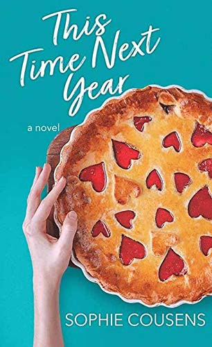 Sophie Cousens: This Time Next Year (Hardcover, 2021, Center Point Pub)