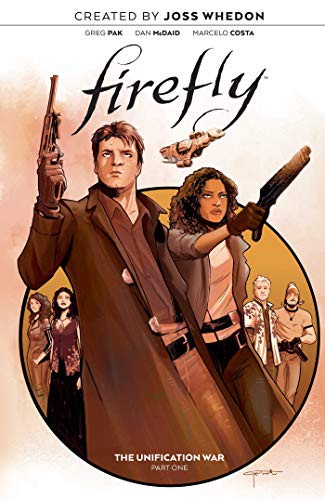 Dan McDaid, Joss Whedon, Greg Pak: Firefly (Paperback, 2021, BOOM! Studios, Boom! Studios)