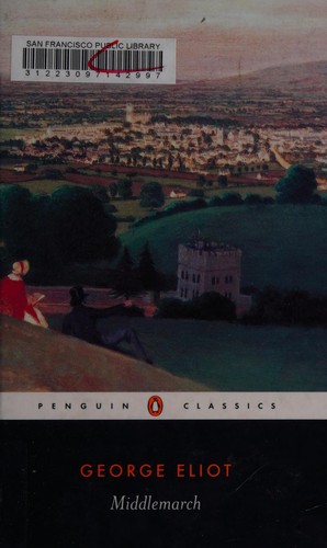 Rosemary Ashton, George Eliot: Middlemarch (2003, Penguin Classics)