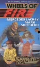 Mercedes Lackey: Wheels of fire (1994, Baen Books)