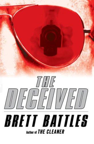 Brett Battles: The Deceived (Hardcover, 2008, Delacorte Press)