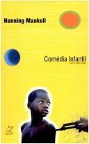 Henning Mankell: Comédia Infantil (Paperback, Portuguese language, 1998, Marco Zero)