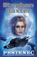 Stephen Baxter: Prstenec (Paperback, 2005, Laser-books)