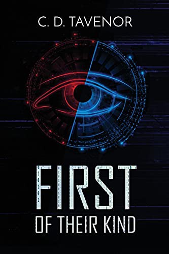 C. D. Tavenor: First of Their Kind (Paperback, 2019, Two Doctors Media Collaborative LLC)