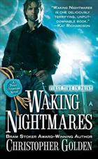 Christopher Golden: Waking Nightmares