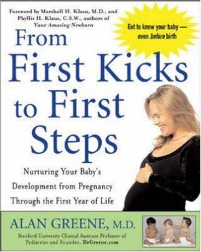 Alan Greene: From First Kicks to First Steps  (Paperback, 2004, McGraw-Hill)