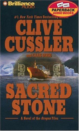 Clive Cussler, Craig Dirgo: Sacred Stone (AudiobookFormat, 2005, Brilliance Audio Paperback Audiobooks)
