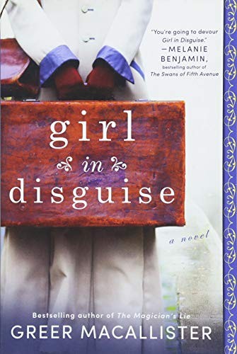 Greer Macallister: Girl in Disguise (Paperback, 2018, Sourcebooks Landmark)