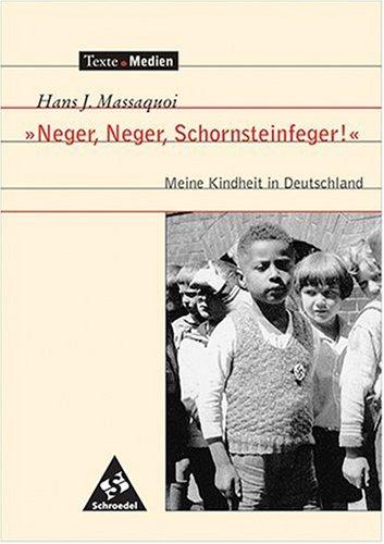 Hans Massaquoi, Volker Frederking, Axel Krommer: 'Neger, Neger, Schornsteinfeger', Textheft (Paperback, Schroedel)