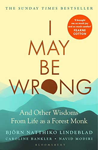 I May Be Wrong (2023, Bloomsbury Publishing Plc)