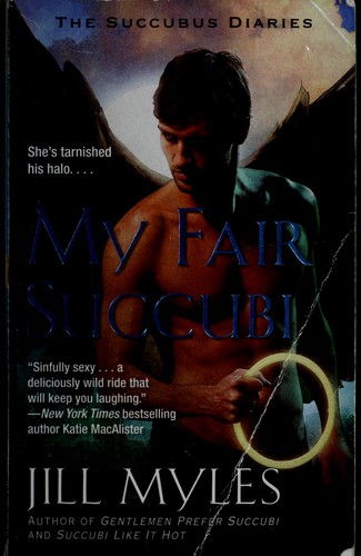 Jill Myles: My fair succubi (2011, Pocket Star Books)