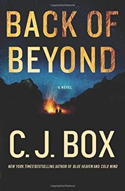 C. J. Box: Back of beyond (2011, Minotaur Books)