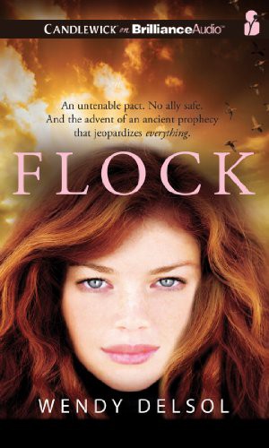 Julia Whelan, Wendy Delsol: Flock (AudiobookFormat, 2013, Candlewick on Brilliance Audio)