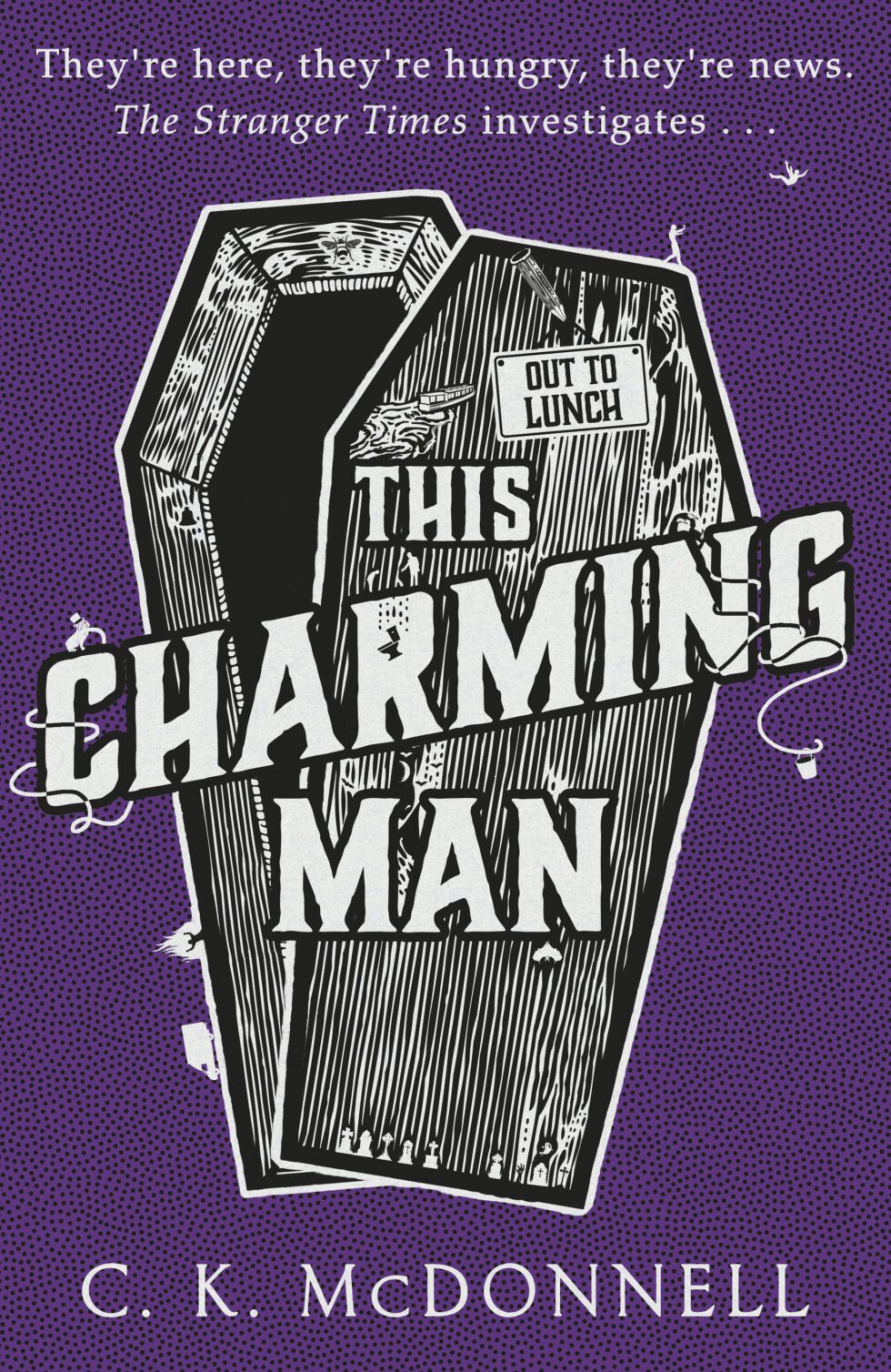 C. K. Mcdonnell: This Charming Man : (Stranger Times 2) (2022, Transworld Publishers Limited)