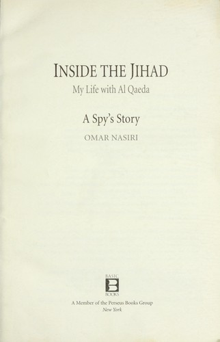 Omar Nasiri: Inside the jihad (Paperback, 2006, Basic Books)