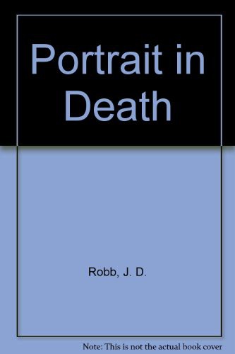J.D. Robb: Portrait In Death (Paperback, 2010, Isis Large Print)