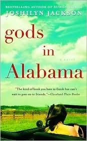 Joshilyn Jackson: Gods in Alabama (Paperback, 2007, Grand Central Publishing)