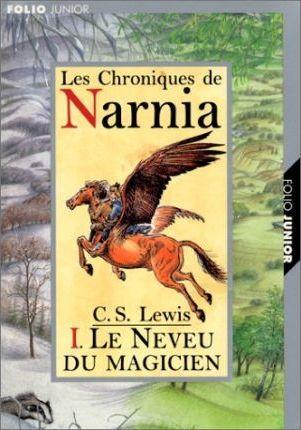 C. S. Lewis: Le neveu du magicien. (French language, 2001, Gallimard Jeunesse)