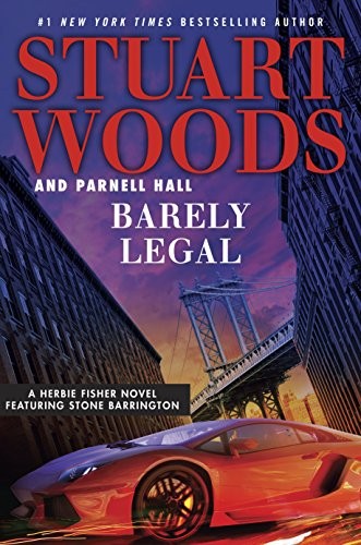 Stuart Woods, Parnell Hall: Barely Legal (Paperback, 2018, Large Print Press)