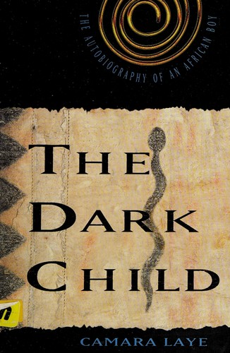Camara, Laye.: The dark child (1994, Noonday Press)