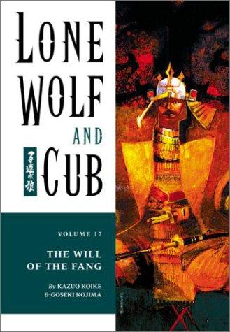 Kazuo Koike, Goseki Kojima: Lone Wolf and Cub, Volume 17 (Paperback, 2002, Dark Horse)