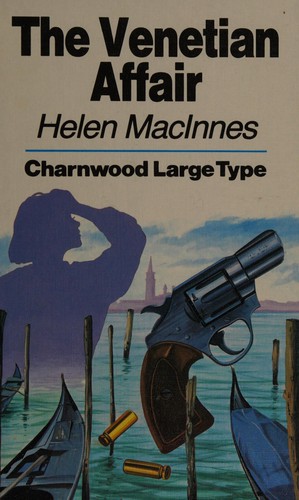 Helen MacInnes: The Venetian affair (1986, Charnwood)