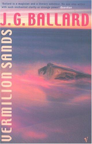 J. G. Ballard: Vermilion Sands (Paperback, 2001, VINTAGE (RAND))