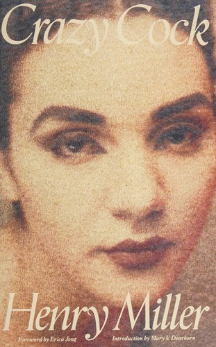 Henry Miller: Crazy cock