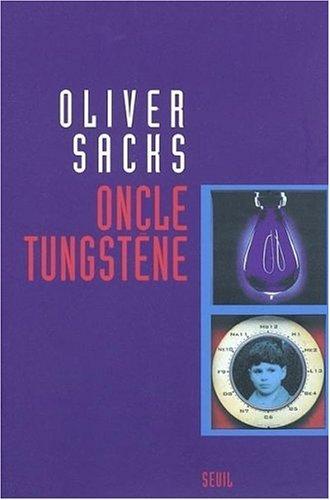 Oliver Sacks, Christian Cler: Oncle Tungstène (Paperback, French language, 2003, Seuil)