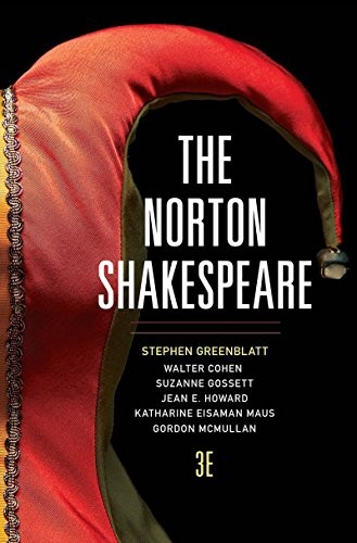 Stephen Greenblatt, Walter Cohen Ph.D., Suzanne Gossett, Jean E. Howard Ph.D., Katharine Eisaman Maus, Gordon McMullan: The Norton Shakespeare (Hardcover, 2015, W W Norton Company, W. W. Norton & Company)