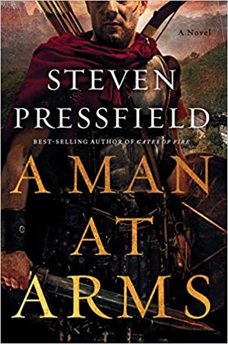 Steven Pressfield: Man at Arms (2021, Norton & Company, Incorporated, W. W.)