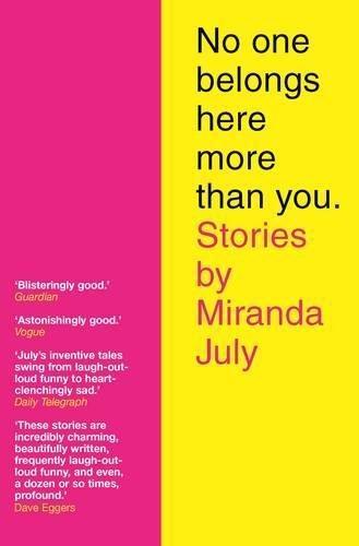 Miranda July: No One Belongs Here More Than You (2008)