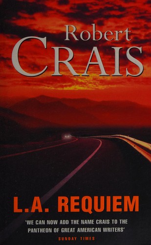 Robert Crais: L.A. requiem.