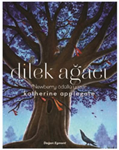 Katherine A. Applegate: Dilek Ağacı (Paperback, 2018, Dogan Egmont Yayincilik)