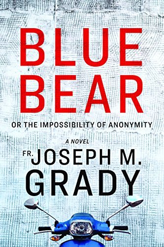 Joseph Grady: Blue Bear (2017, Independently Published)