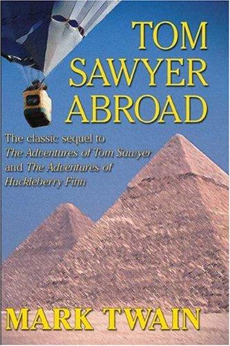 Mark Twain: Tom Sawyer Abroad (Paperback, 2005, Wildside Press)