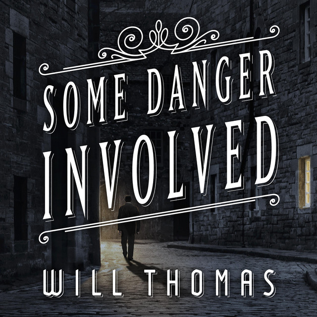Will Thomas: Some Danger Involved (Paperback, 2005, Touchstone)
