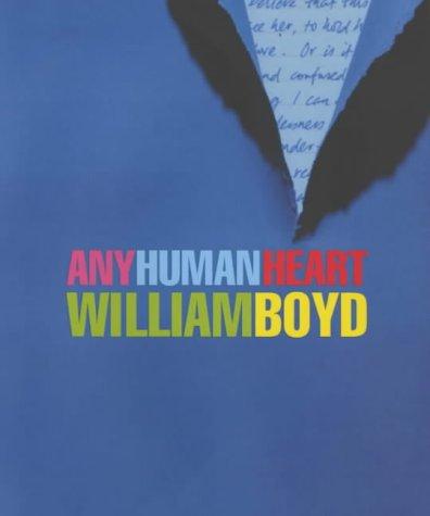 William Boyd: Any human heart (2002, Hamish Hamilton)