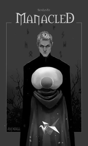 SenLinYu: Manacled (Archive of Our Own)