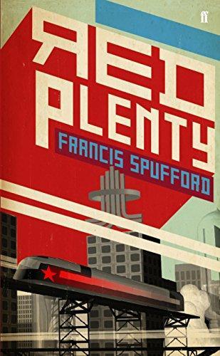 Francis Spufford, Francis Spufford: Red plenty (Hardcover, 2010, Faber and Faber)