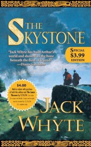 Jack Whyte: The Skystone (The Camulod Chronicles, Book 1) (2004, Tor Books)