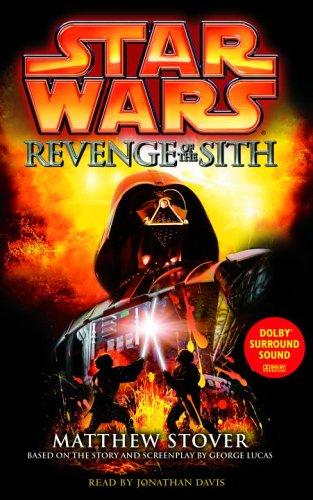 Matthew Woodring Stover: Star Wars, Episode III - Revenge of the Sith (AudiobookFormat, 2005, Random House Audio)