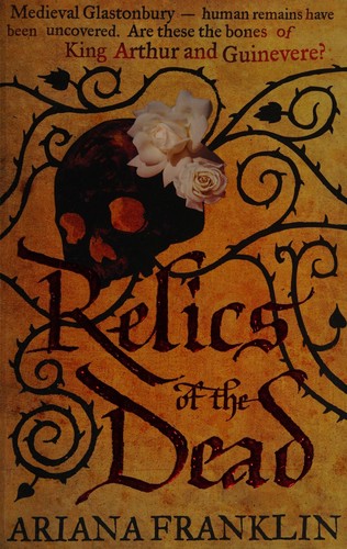 Ariana Franklin: Relics of the dead (2010, Bantam)