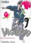 Takehiko Inoue: Vagabond 9 (Paperback, Spanish language, 2004, Editorial Ivera)