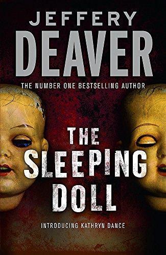 Jeffery Deaver: The Sleeping Doll (Kathryn Dance, #1)