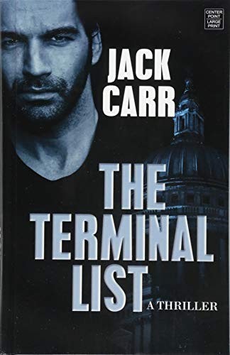 Jack Carr: The Terminal List (Hardcover, Center Point)