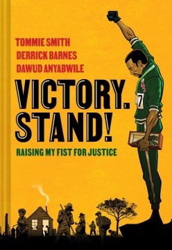 Dawud Anyabwile, Tommie Smith, Derrick Barnes: Victory. Stand! (2022, Norton & Company Limited, W. W.)