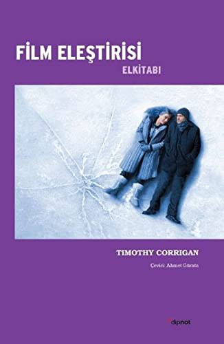 Timothy Corrigan: Film Elestirisi El Kitabi (Paperback, 2008, Dipnot)